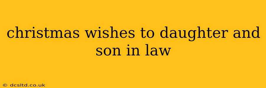 christmas wishes to daughter and son in law