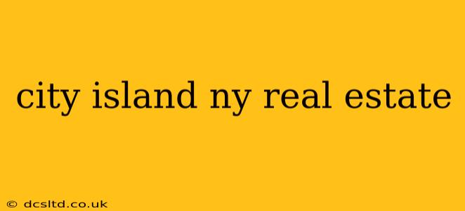city island ny real estate