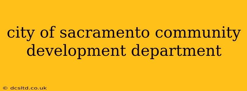 city of sacramento community development department