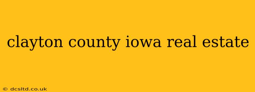 clayton county iowa real estate