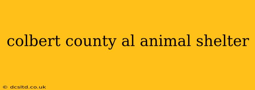 colbert county al animal shelter