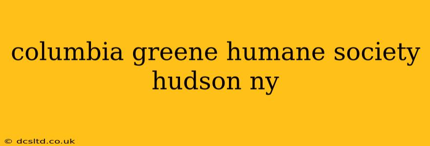 columbia greene humane society hudson ny