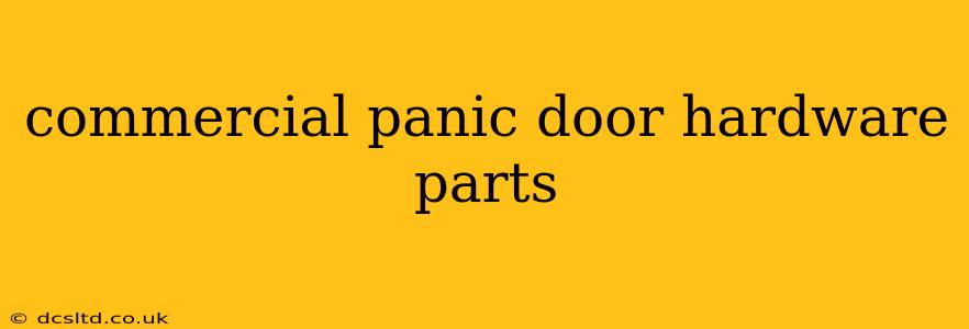 commercial panic door hardware parts