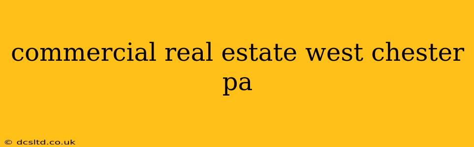 commercial real estate west chester pa