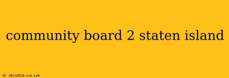community board 2 staten island