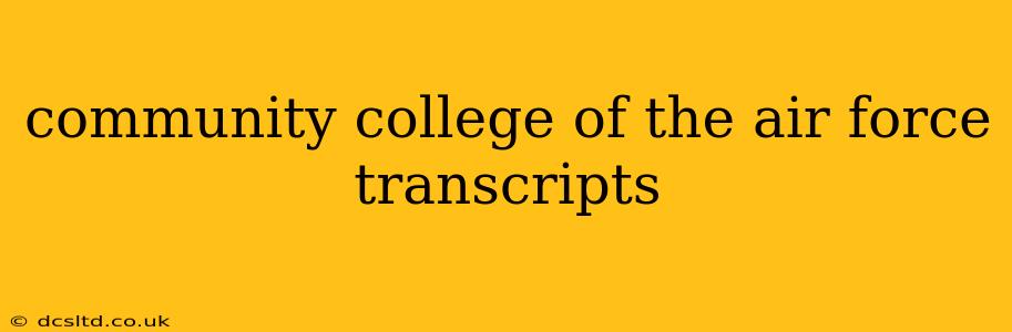 community college of the air force transcripts