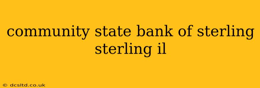 community state bank of sterling sterling il