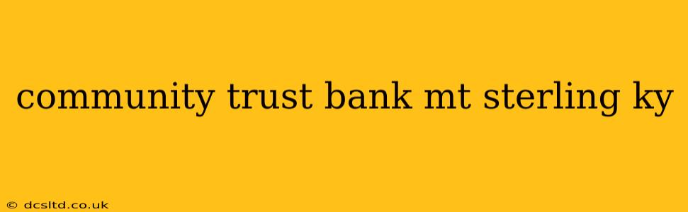 community trust bank mt sterling ky