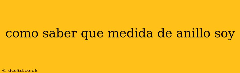 como saber que medida de anillo soy