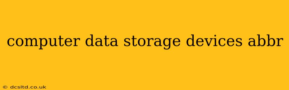 computer data storage devices abbr