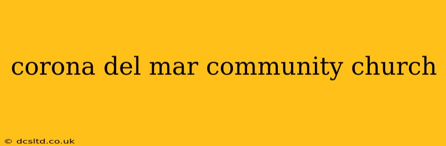 corona del mar community church