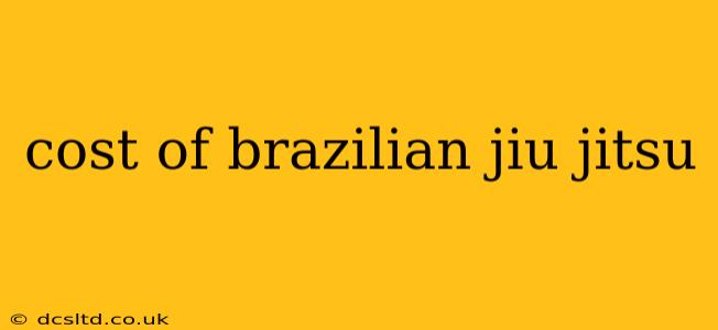 cost of brazilian jiu jitsu