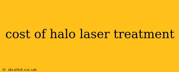 cost of halo laser treatment