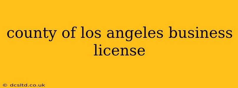 county of los angeles business license
