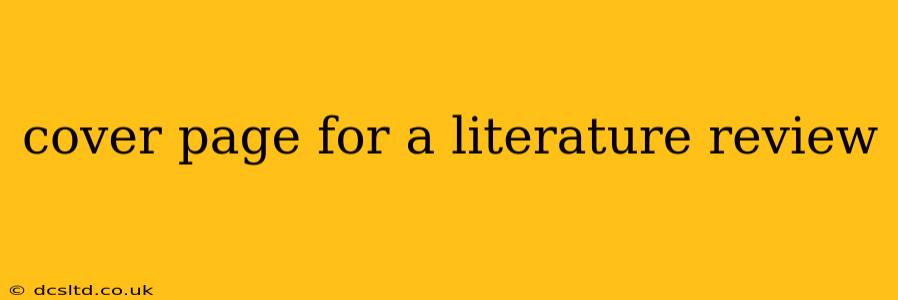 cover page for a literature review