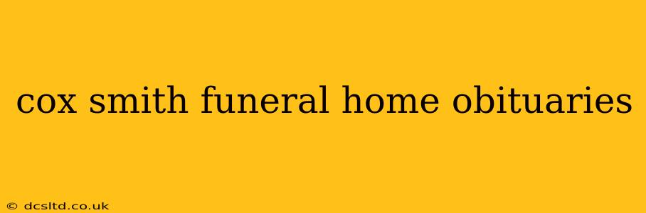 cox smith funeral home obituaries