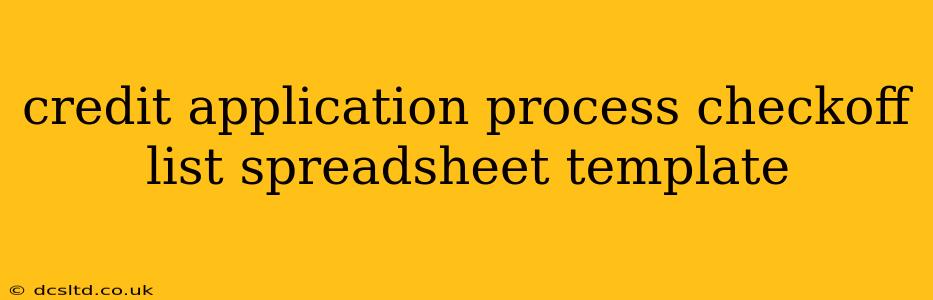 credit application process checkoff list spreadsheet template