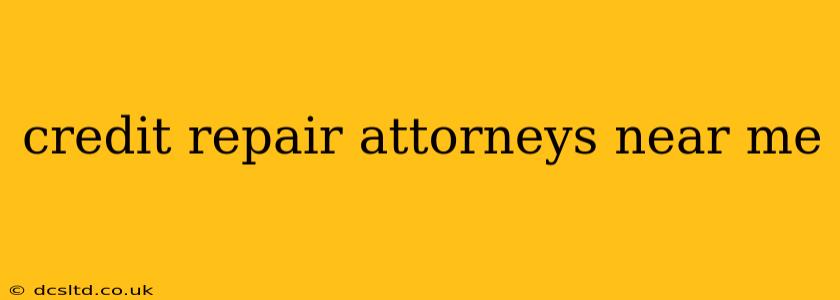 credit repair attorneys near me