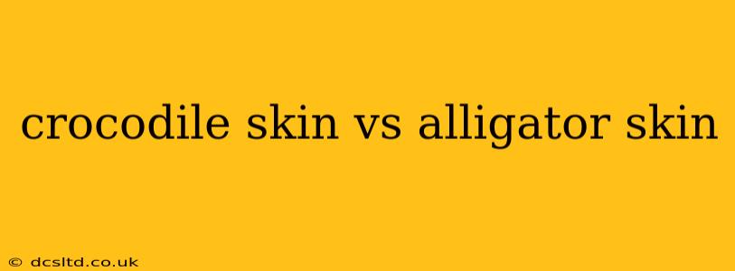 crocodile skin vs alligator skin