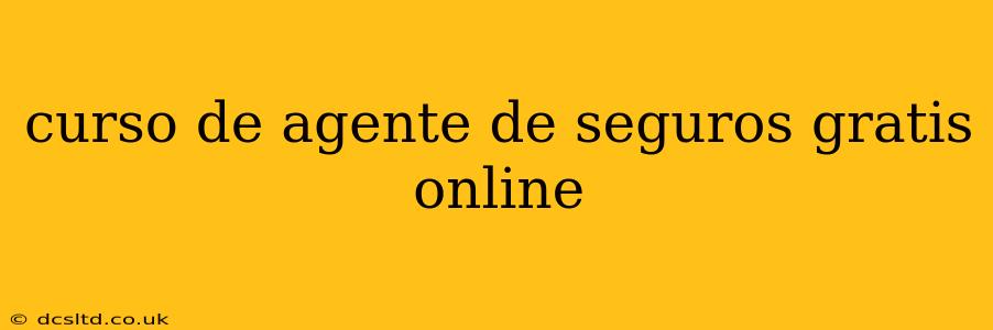 curso de agente de seguros gratis online