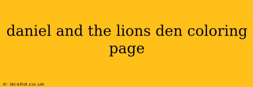 daniel and the lions den coloring page