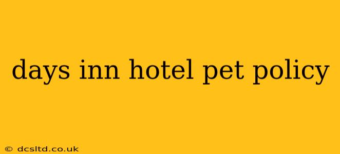 days inn hotel pet policy