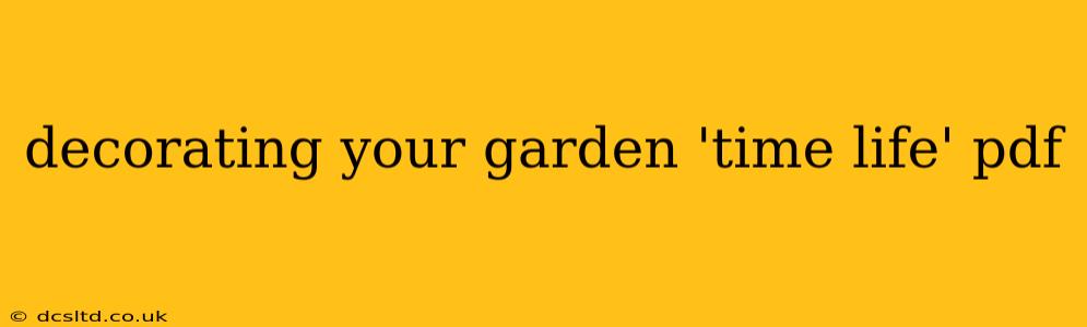 decorating your garden 'time life' pdf