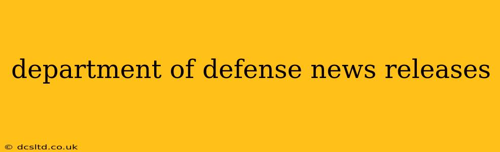 department of defense news releases