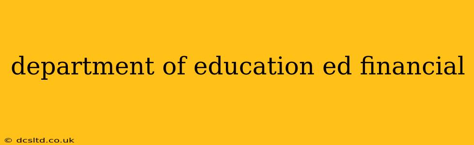 department of education ed financial