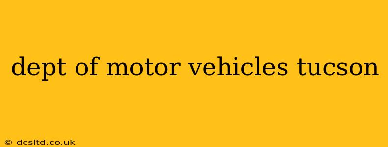 dept of motor vehicles tucson