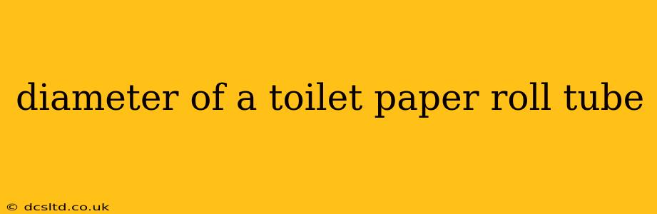 diameter of a toilet paper roll tube