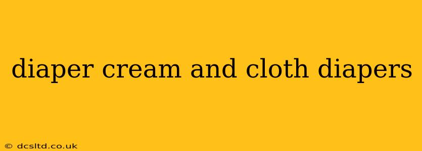 diaper cream and cloth diapers