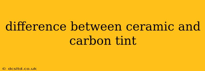 difference between ceramic and carbon tint