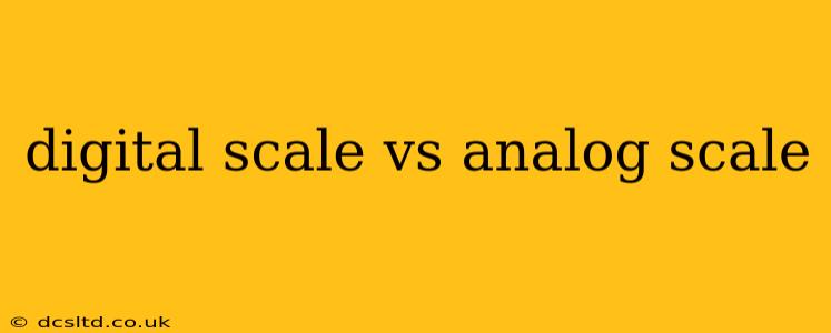 digital scale vs analog scale