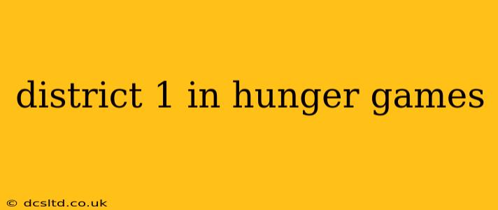 district 1 in hunger games