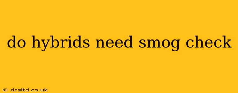 do hybrids need smog check