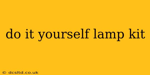 do it yourself lamp kit