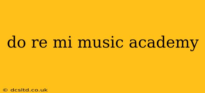 do re mi music academy