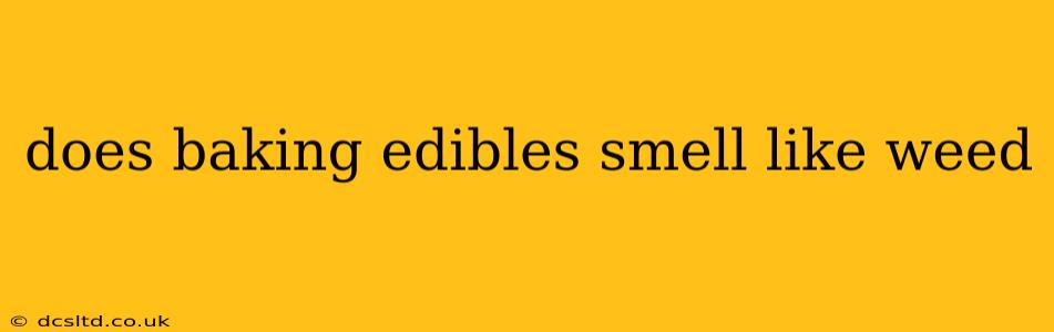 does baking edibles smell like weed