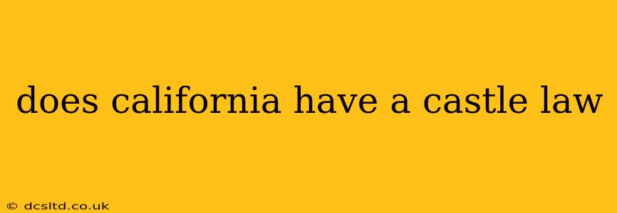 does california have a castle law