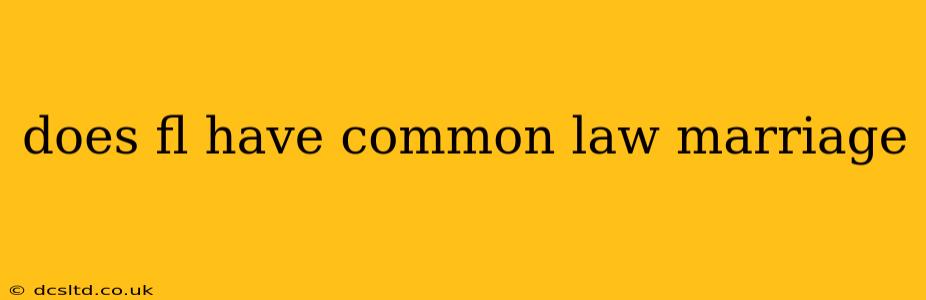 does fl have common law marriage