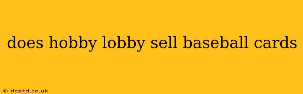 does hobby lobby sell baseball cards