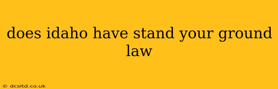 does idaho have stand your ground law