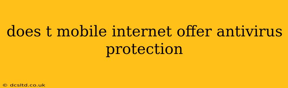 does t mobile internet offer antivirus protection