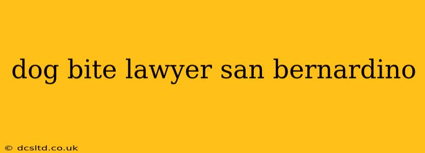 dog bite lawyer san bernardino