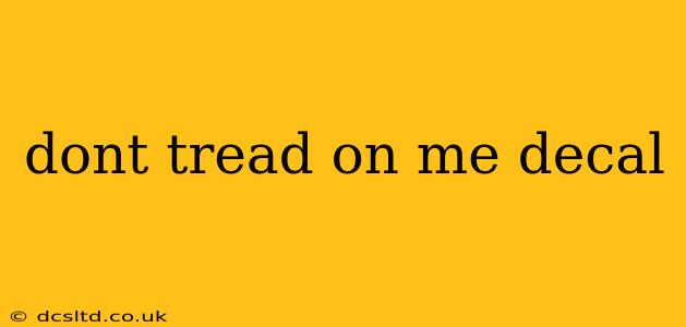 dont tread on me decal