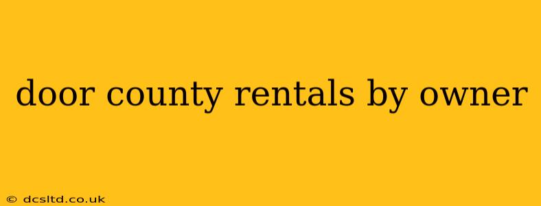door county rentals by owner