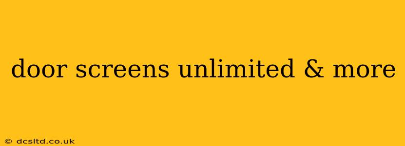 door screens unlimited & more