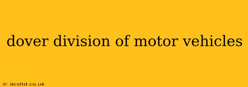 dover division of motor vehicles