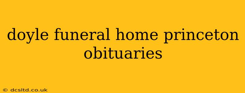 doyle funeral home princeton obituaries